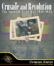 Crusade and Revolution: The Spanish Civil War, 1936-1939 DELUXE EDITION